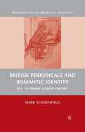 British Periodicals and Romantic Identity: The Literary Lower Empire