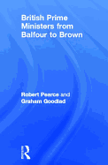 British Prime Ministers from Balfour to Brown