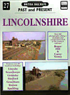 British railways past and present. No.27, Lincolnshire