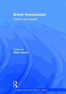 British Romanticism: Criticism and Debates