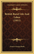 British Rural Life and Labor (1911)