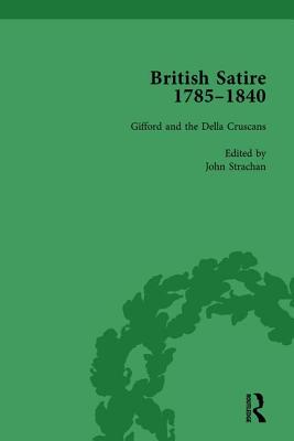 British Satire, 1785-1840, Volume 4 - Strachan, John, and Jones, Steven E