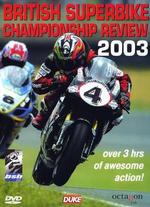 British Superbike Championship Review 2003 - 