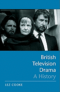 British Television Drama: A History