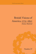 British Visions of America, 1775-1820: Republican Realities: Republican Realities