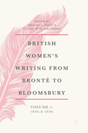 British Women's Writing from Bront to Bloomsbury, Volume 1: 1840s and 1850s