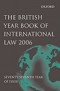 British Year Book of International Law 2006 Volume 77
