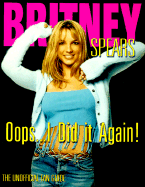 Britney Spears: Oops...I Did It Again!