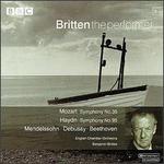 Britten Conducts Mozart, Haydn, Mendelssohn and others