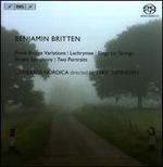 Britten: Frank Bridge Variations; Lachrymae; Elegy for Strings; Simple Symphony; Two Portraits