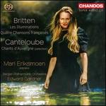 Britten: Les Illuminations; Quatre Chansons françaises; Canteloube: Chants d'Auvergne (Selections)