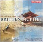 Britten: The Prince of the Pagodas Suite; McPhee: Tabuh-Tabuhan