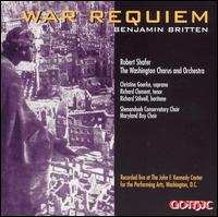 Britten: War Requiem - Christine Goerke (soprano); Richard Clement (tenor); Richard Stilwell (baritone); Maryland Boy Choir (choir, chorus);...