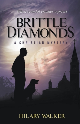 Brittle Diamonds - Walker, Hilary