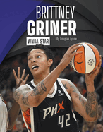 Brittney Griner: WNBA Star
