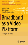 Broadband as a Video Platform: Strategies for Africa