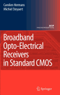 Broadband Opto-electrical Receivers in Standard CMOS