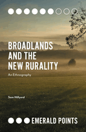 Broadlands and the New Rurality: An Ethnography