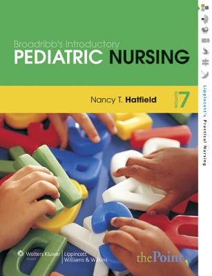 Broadribb's Introductory Pediatric Nursing - Hatfield, Nancy, RN, Ma