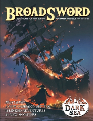 BroadSword Monthly #11: Adventures for Fifth Edition - Craig, Scott (Editor), and Gilyot, Benjamin (Editor)