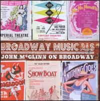 Broadway Musicals: John McGlinn on Broadway - John McGlinn