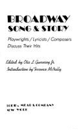 Broadway Song & Story: Playwrights/Lyricists/Composers Discuss Their Hits