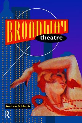 Broadway Theatre - Harris, Andrew