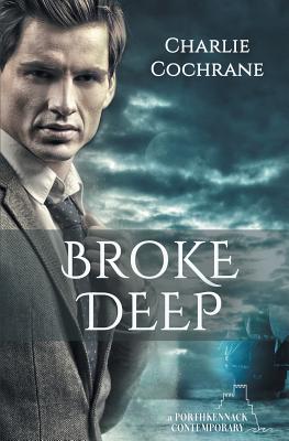 Broke Deep - Cochrane, Charlie