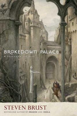 Brokedown Palace - Brust, Steven