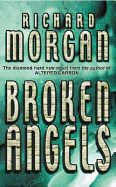 Broken Angels: Netflix Altered Carbon book 2