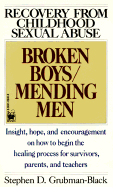 Broken Boys/Mending Men
