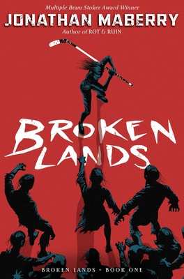 Broken Lands - Maberry, Jonathan