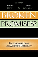 Broken Promises?: The Argentine Crisis and Argentine Democracy