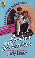 Broken Promises - Baer, Judy