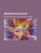 Broken Shackles