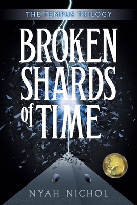 Broken Shards of Time - Nichol, Nyah