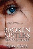 Broken Sisters: Erotic Suspense