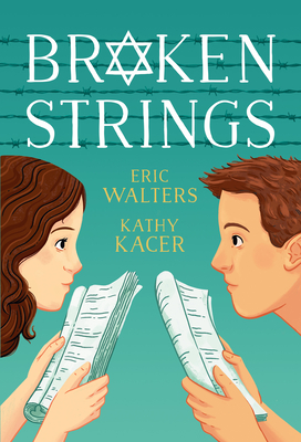 Broken Strings - Walters, Eric, and Kacer, Kathy