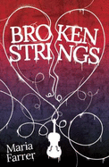 Broken Strings - Farrer, Maria