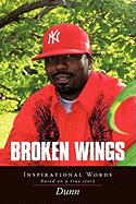 Broken Wings: Inspirational Words