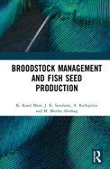 Broodstock Management and Fish Seed Production