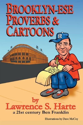 Brooklynese Proverbs & Cartoons - Harte, Lawrence S