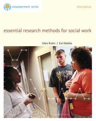 Brooks/Cole Empowerment Series: Essential Research Methods for Social Work - Rubin, Allen, PhD, and Babbie, Earl R, and Rubin, Devon