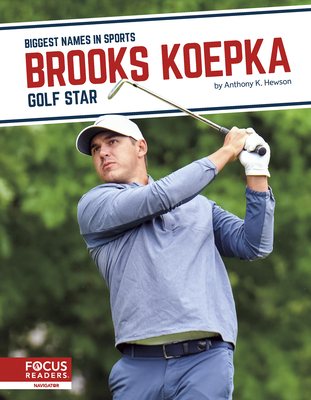 Brooks Koepka: Golf Star - McDougall, Chrs