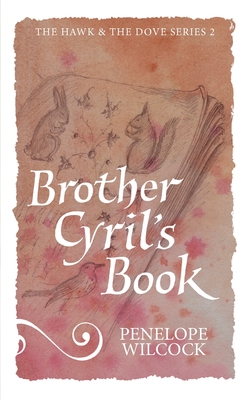 Brother Cyril's Book - Wilcock, Penelope