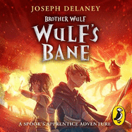 Brother Wulf: Wulf's Bane