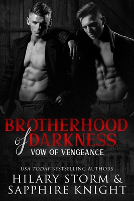 Brotherhood of Darkness: Vow of Vengeance - Storm, Hilary, and Knight, Sapphire