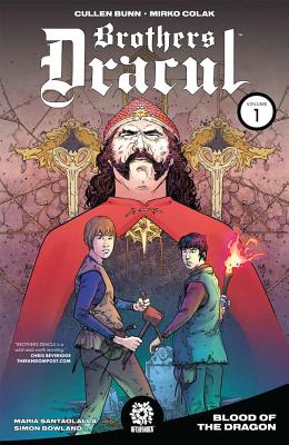 Brothers Dracul Vol. 1 Tpb - Bunn, Cullen, and Marts, Mike (Editor), and Colak, Mirko