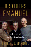 Brothers Emanuel: A Memoir of an American Family