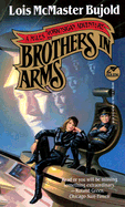 Brothers in Arms - Bujold, Lois McMaster